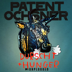 Durscht & Hunger (MTV Unplugged)