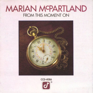 收聽Marian McPartland的From This Moment On歌詞歌曲