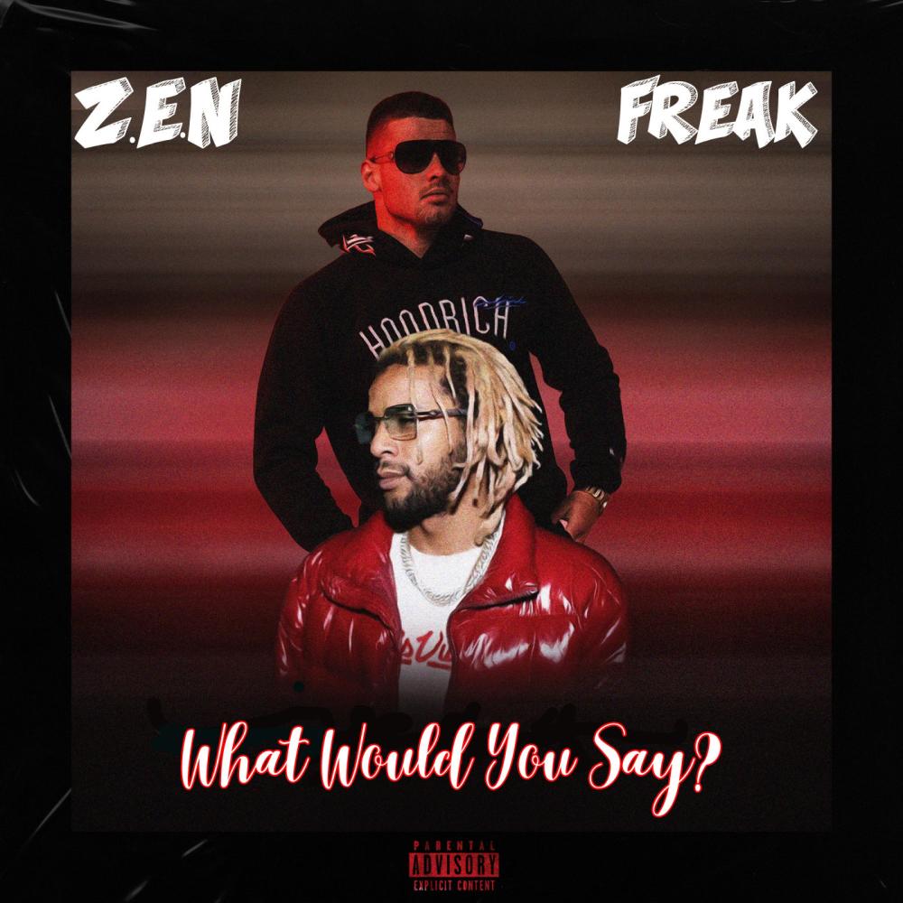 What Would You Say? (Explicit)