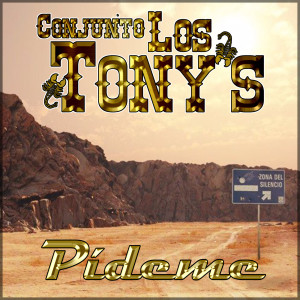 Listen to Pídeme song with lyrics from Conjunto Los Tony´s
