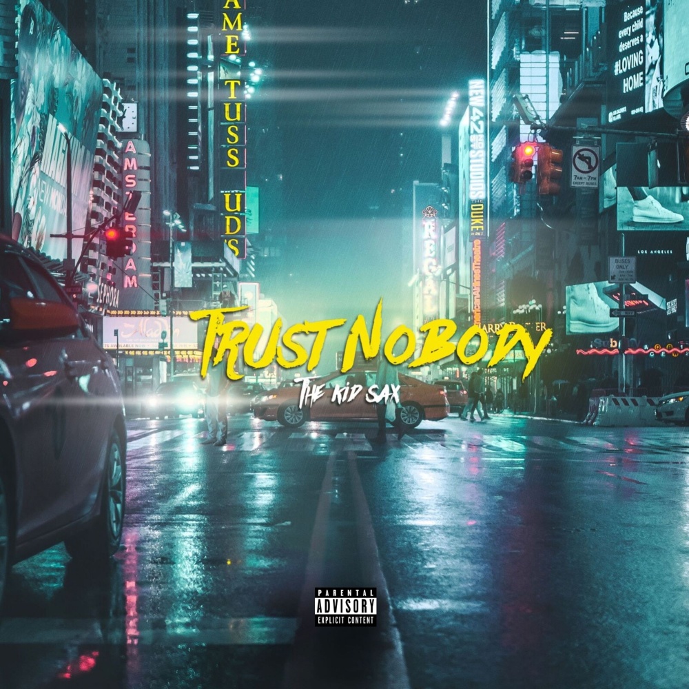Trust Nobody (Explicit)