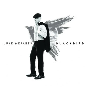 อัลบัม Blackbird ศิลปิน Luke Mejares