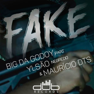 Big Da Godoy的专辑Fake (Explicit)