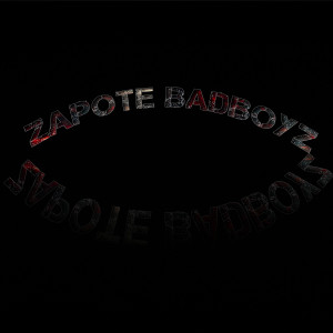 Listen to Zapote Badboyz (Explicit) song with lyrics from Jester