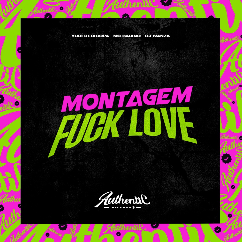 Montagem **** Love (Explicit)