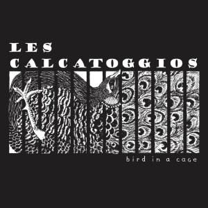 ดาวน์โหลดและฟังเพลง Bird in a Cage พร้อมเนื้อเพลงจาก Les Calcatoggios