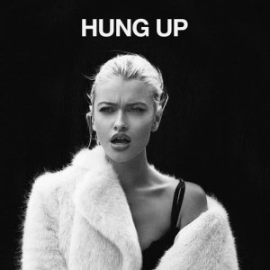 ดาวน์โหลดและฟังเพลง Hung Up พร้อมเนื้อเพลงจาก Alice Chater