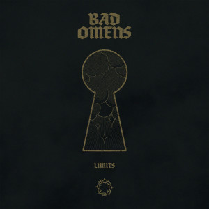 收聽Bad Omens的Limits (Unplugged)歌詞歌曲
