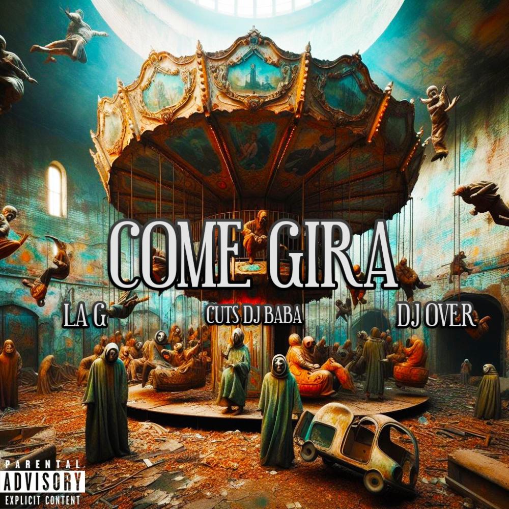 Come Gira (feat. Dj Over & Dj Baba|Explicit)