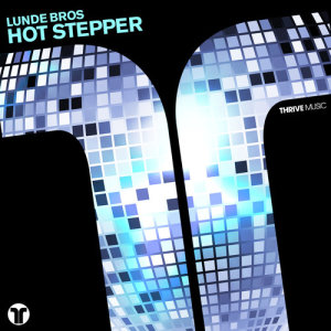 Listen to Hot Stepper song with lyrics from Lunde Bros