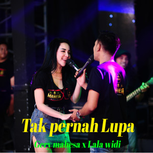 Listen to Tak Pernah Lupa song with lyrics from Gery Mahesa