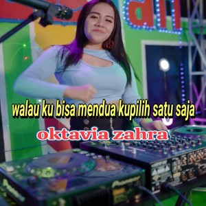 Listen to Walau Ku Bisa Mendua Kupilih Satu Saja song with lyrics from oktavia zahra