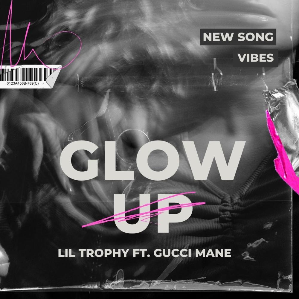 Glow Up (feat. Gucci Mane) [Explicit]