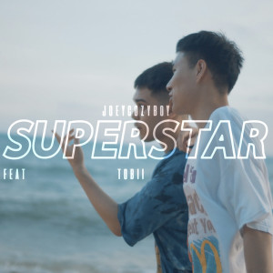 收聽JOEYCOZYBOY的Superstar (Explicit)歌詞歌曲