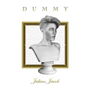 收聽Julian Jacob的Dummy歌詞歌曲