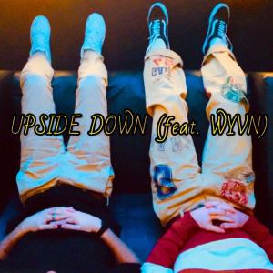 收聽He Be GB的UPSIDE DOWN (feat. WYVN)歌詞歌曲