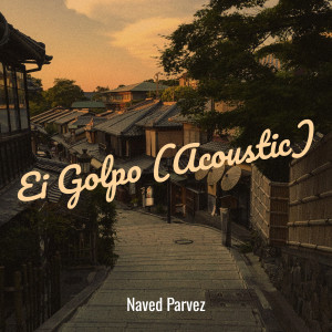 Album Ei Golpo (Acoustic) from Naved Parvez