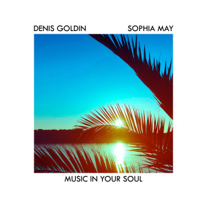 Album Music In Your Soul from Denis Goldin