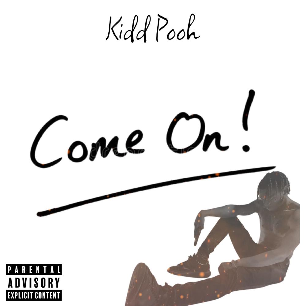 Come On (Explicit)