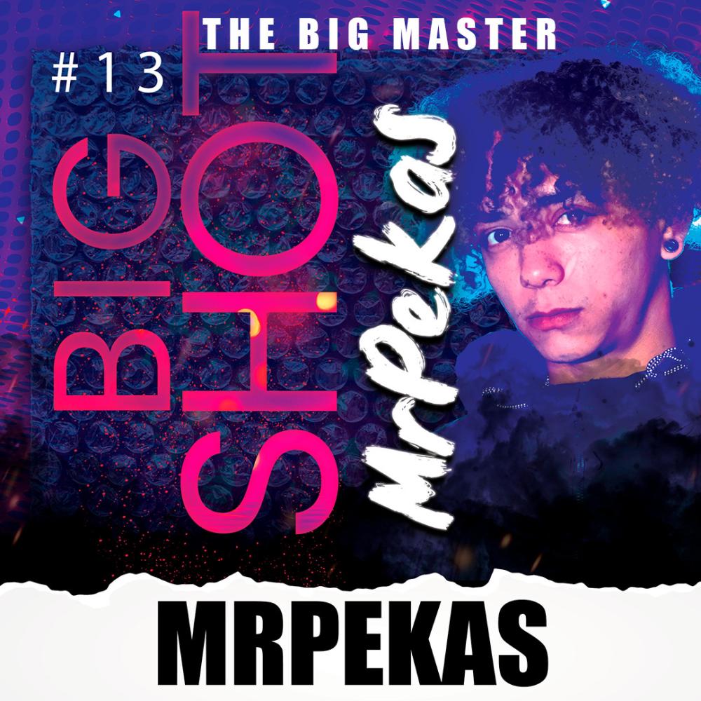 Big shot #13 (feat. Mr Pekas|Explicit)