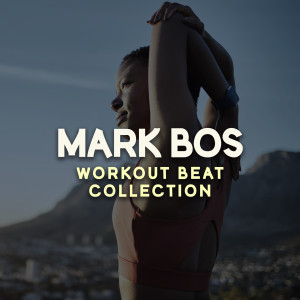 อัลบัม Mark Bos - Workout Beat Collection ศิลปิน Steven Cooper