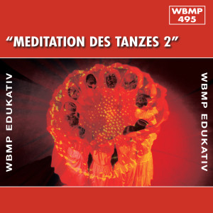Album Meditation des Tanzes, Vol. 2 oleh Bill Woodgate