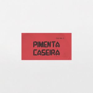 Listen to Scandalous song with lyrics from Pimenta Caseira