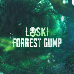 ดาวน์โหลดและฟังเพลง Forrest Gump พร้อมเนื้อเพลงจาก Loski