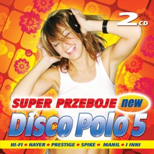 อัลบัม Super Przeboje Disco Polo vol. 5 ศิลปิน Disco Polo