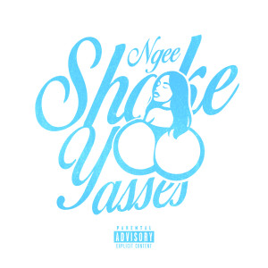 อัลบัม SHAKE YA ASSES (Explicit) ศิลปิน NGEE