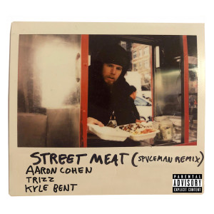 Aaron Cohen的專輯Street Meat (Spvceman Remix) (Explicit)