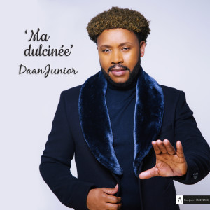 Listen to Ma dulcinée song with lyrics from Daan Junior