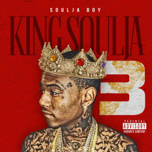 Dengarkan lagu Soulja Soulja (Explicit) nyanyian Soulja Boy Tell 'Em dengan lirik