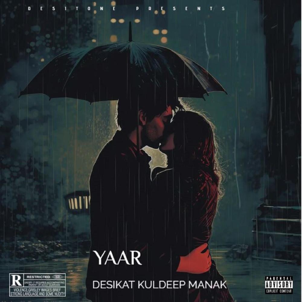 Yaar (feat. Kuldeep Manak) (Explicit)