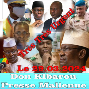 Cheick Ismael Drame的專輯Très Très Urgent Don Kibarou Presse Malienne Le 29.03.2024