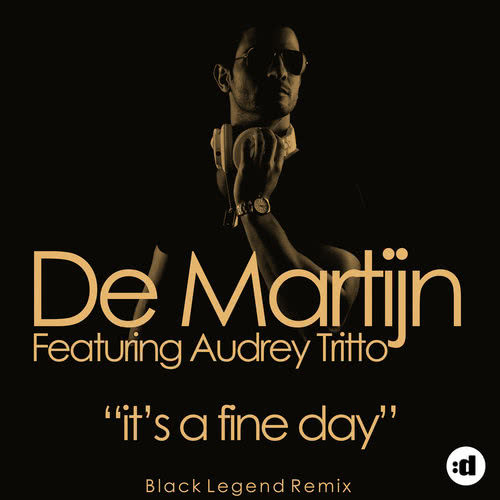 It's A Fine Day (Black Legend Mix)