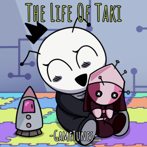 GameTunes的專輯The Life of Taki