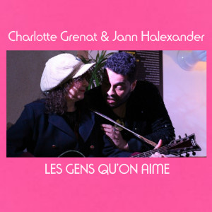Jann Halexander的專輯Les gens qu'on aime