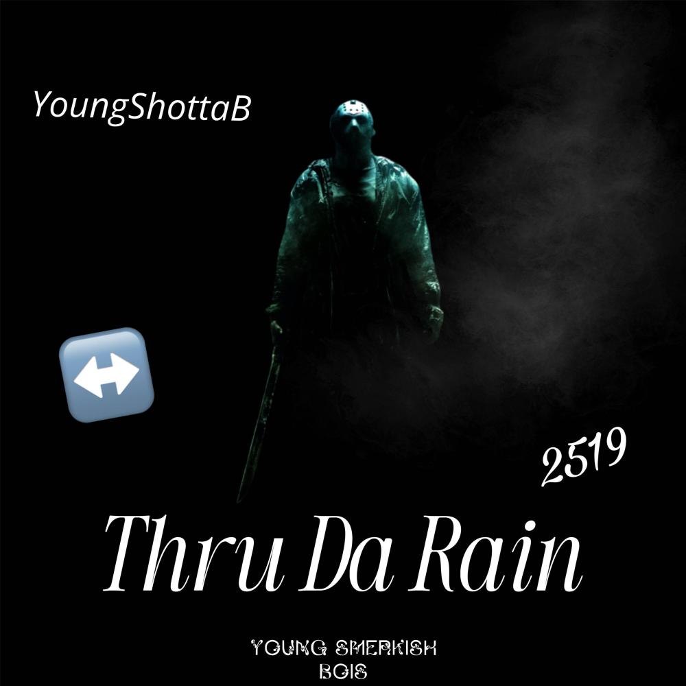Thru Da Rain (feat. EBK LulMaxx & LulMirr) (Explicit)