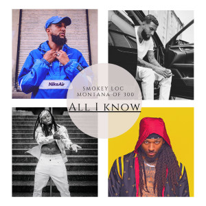 Listen to All I Know song with lyrics from Smokey Loc