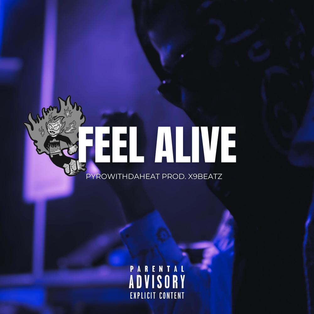 Feel Alive (Explicit)