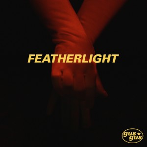 Gus Gus的專輯Featherlight