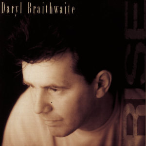 อัลบัม Rise ศิลปิน Daryl Braithwaite