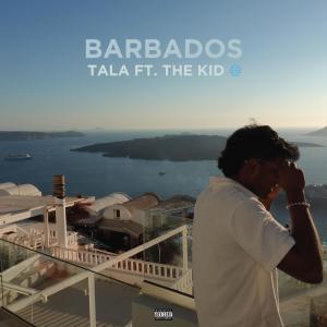 Album Barbados (feat. The Kid) (Explicit) from TALA
