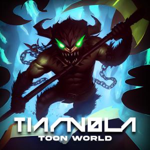 收聽TIARNØLA的Toon World歌詞歌曲