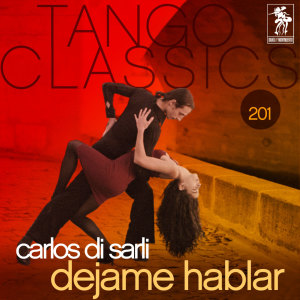 ดาวน์โหลดและฟังเพลง Cuidado Con los 50 พร้อมเนื้อเพลงจาก Carlos Di Sarli