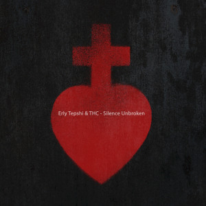 ดาวน์โหลดและฟังเพลง Silence Unbroken พร้อมเนื้อเพลงจาก Erly Tepshi