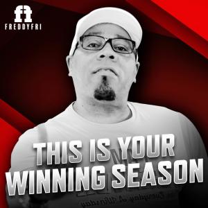 收聽Freddy Fri的This Is Your Winning Season歌詞歌曲