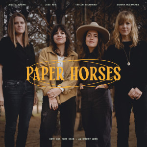 Album Hope Has Come Near from Paper Horses