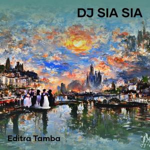 收聽Editra Tamba的Dj Sia Sia (Acoustic)歌詞歌曲